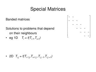 Special Matrices