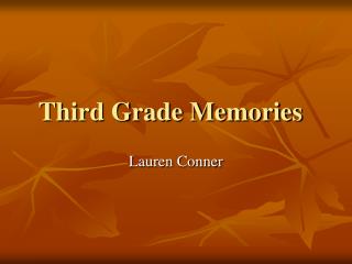Third Grade Memories