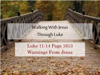 Walking With Jesus Through Luke