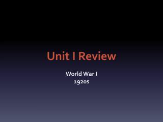 Unit I Review