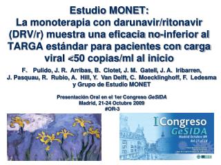 Pulido, J. R. Arribas , B. Clotet , J. M. Gatell , J. A. Iribarren ,