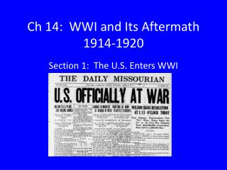 Ch 14: WWI and Its Aftermath 1914-1920