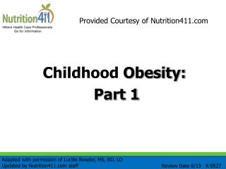 Childhood Obesity: Part 1