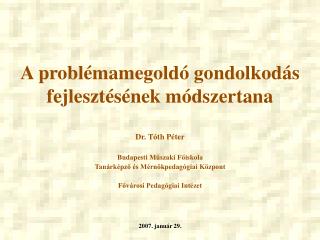 A problémamegoldó gondolkodás fejlesztésének módszertana