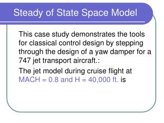Steady of State Space Model