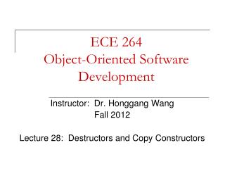 ECE 264 Object-Oriented Software Development