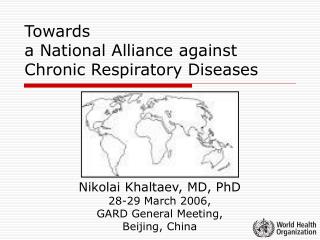 Towards a National Alliance against Chronic Respiratory Diseases