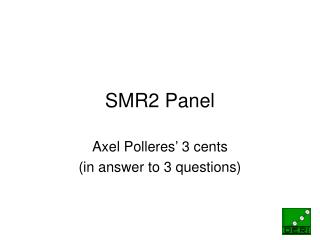 SMR2 Panel