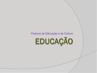 Educação