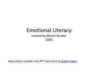 Emotional Literacy created by Miriam Stroder 2009