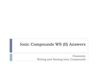 Ionic Compounds WS (II) Answers