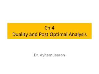 Ch.4 Duality and Post Optimal Analysis