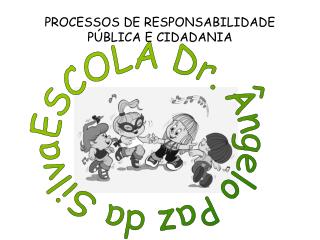 PROCESSOS DE RESPONSABILIDADE PÚBLICA E CIDADANIA