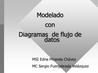 Modelado con Diagramas de flujo de datos