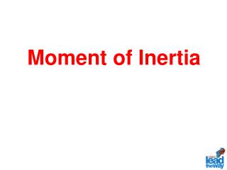 Moment of Inertia