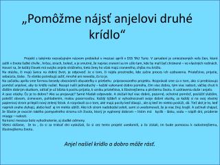 „Pomôžme nájsť anjelovi druhé krídlo“