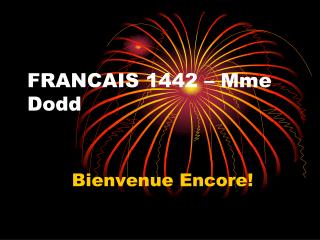 FRANCAIS 1442 – Mme Dodd