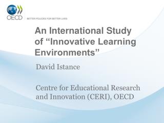 An International Study of “Innovative Learning Environments”