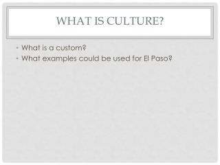What is Culture?