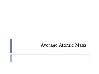 Average Atomic Mass