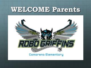 WELCOME Parents