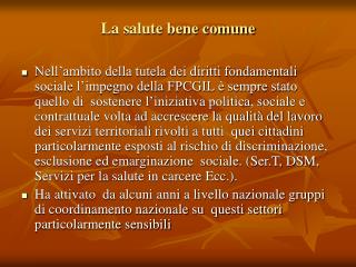 La salute bene comune