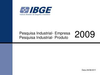 Pesquisa Industrial- Empresa