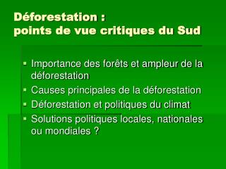 Déforestation : points de vue critiques du Sud