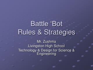 Battle ‘Bot Rules &amp; Strategies