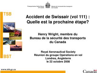 Accident de Swissair (vol 111) : Quelle est la prochaine étape?