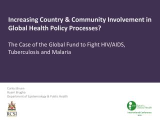 Carlos Bruen						 Ruairí Brugha	 Department of Epidemiology &amp; Public Health