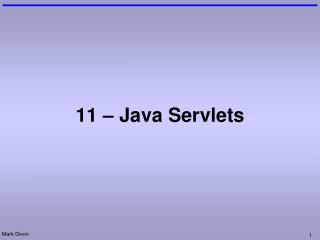 11 – Java Servlets