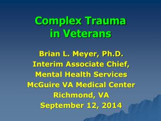 Complex Trauma in Veterans