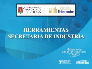 HERRAMIENTAS SECRETARIA DE INDUSTRIA