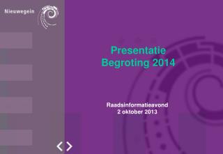 Presentatie Begroting 2014
