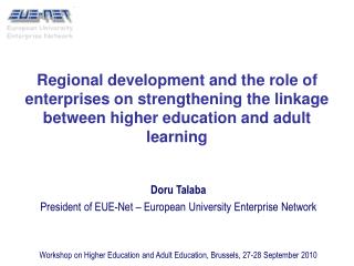 Doru Talaba President of EUE-Net – European University Enterprise Network