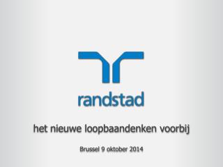 het nieuwe loopbaandenken voorbij Brussel 9 oktober 2014