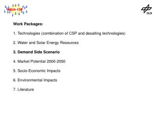 Work Packages: 1. Technologies (combination of CSP and desalting technologies)