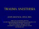 Trauma Anesthesia