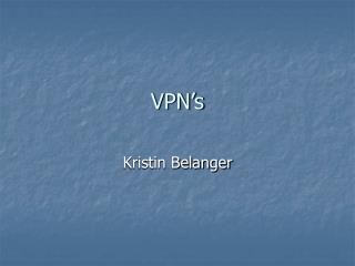 VPN’s