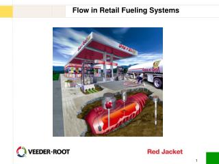 Flow in Retail Fueling Systems