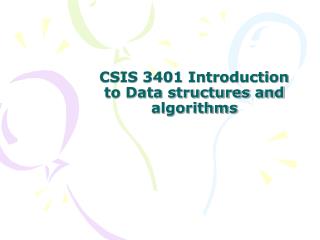 CSIS 3401 Introduction to Data structures and algorithms