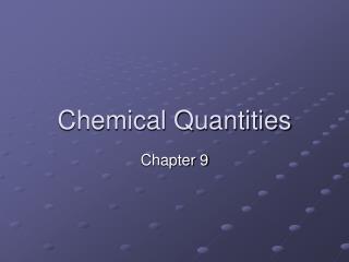 Chemical Quantities