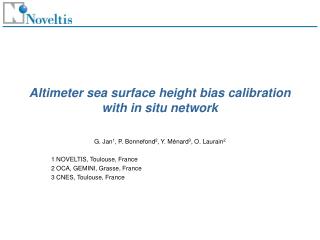 Altimeter sea surface height bias calibration with in situ network
