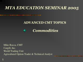 MTA EDUCATION SEMINAR 2005