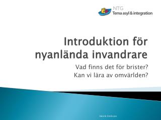 Introduktion för nyanlända invandrare