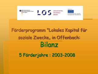 Förderprogramm &quot;Lokales Kapital für soziale Zwecke„ in Offenbach: Bilanz