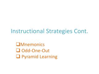 Instructional Strategies Cont.