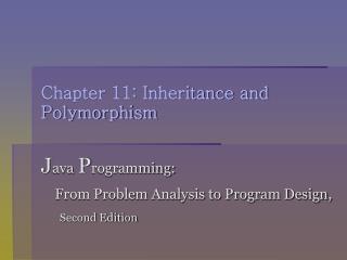 Chapter 11: Inheritance and Polymorphism