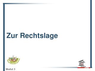 Zur Rechtslage